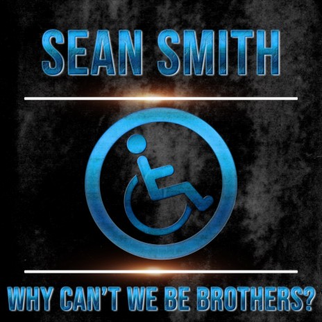 Why Can't We Be Brothers? ft. Steven Schultz | Boomplay Music