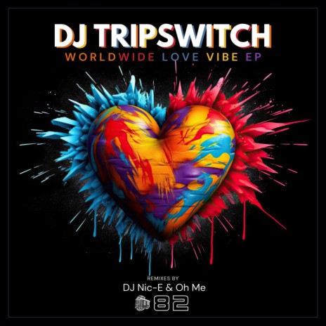 Worldwide Love Vibe (Oh-Me's Love Vibe Remix) | Boomplay Music