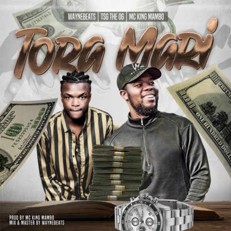 Tora Mari ft. Tsg The OG & MC King Mambo