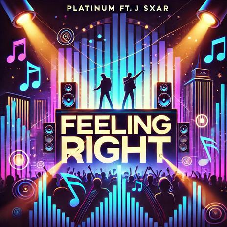 Feeling Right ft. J. Sxar | Boomplay Music