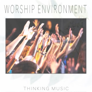 Worship Environment