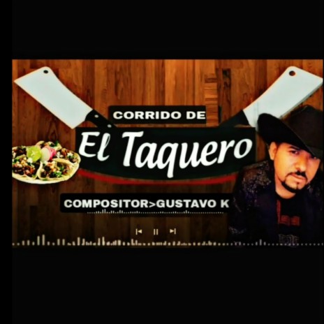 Corrido Del Taquero | Boomplay Music