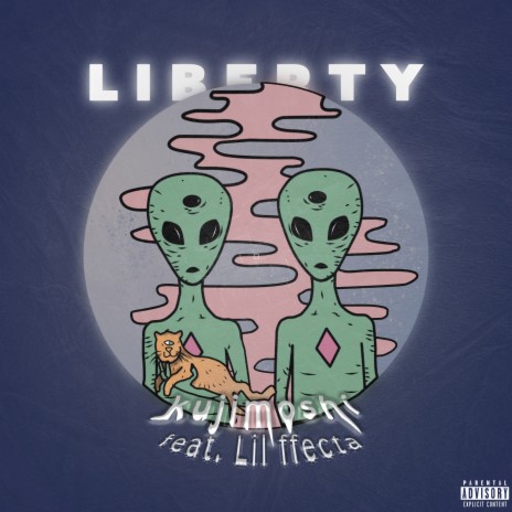 LIBERTY (prod by FruityFlunt) ft. Kujimoshi | Boomplay Music