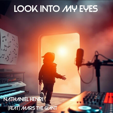 Look Into My Eyes ft. Mars The Giant | Boomplay Music