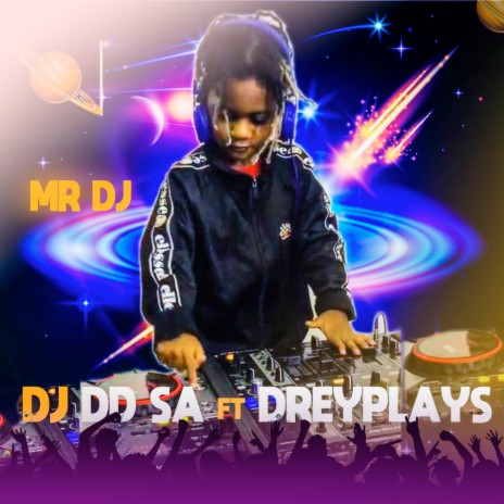 Mr DJ ft. Drey Plays