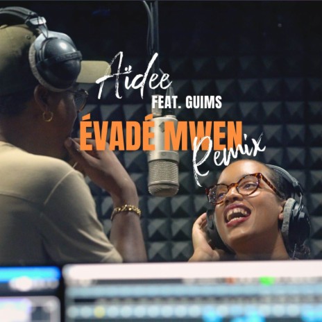 Évadé Mwen (Remix) ft. Guims | Boomplay Music