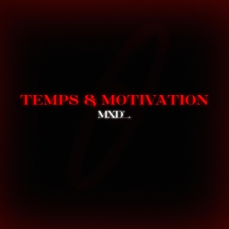 Щ temps & motivation | Boomplay Music