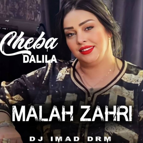 Malah Zahri ft. Dj Imad Drm | Boomplay Music