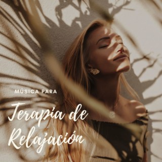 Música para Terapia de Relajación