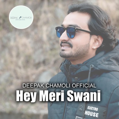 Hey Meri Swani | latest Garhwali Song | Deepak Chamoli kutgyali boy | Boomplay Music