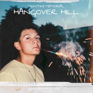 HANGOVER HILL