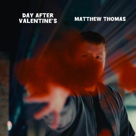 Day after Valentine's | Boomplay Music