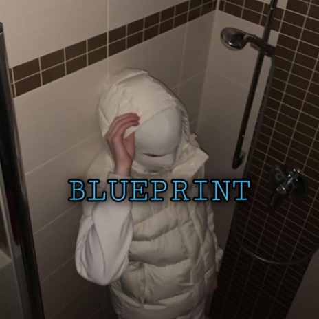 BluePrint | Boomplay Music