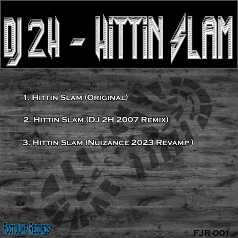 Hittin Slam (Nuizance 2023 Revamp) ft. Nuizance