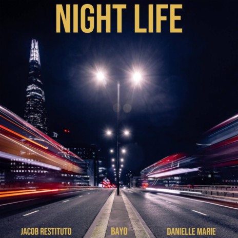 Night Life ft. BAYO & Danielle Marie | Boomplay Music