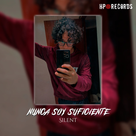 Nunca Soy Suficiente | Boomplay Music