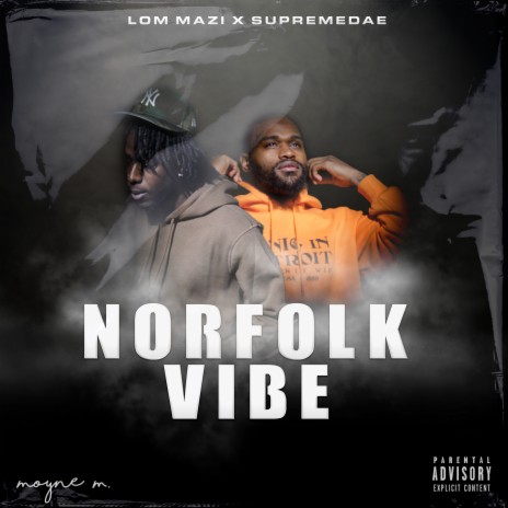 Norfolk Vibe ft. SupremeDae | Boomplay Music