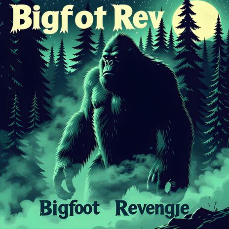 Bigfoot Revenge