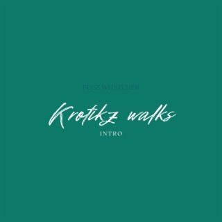 Krotikz Walks Intro
