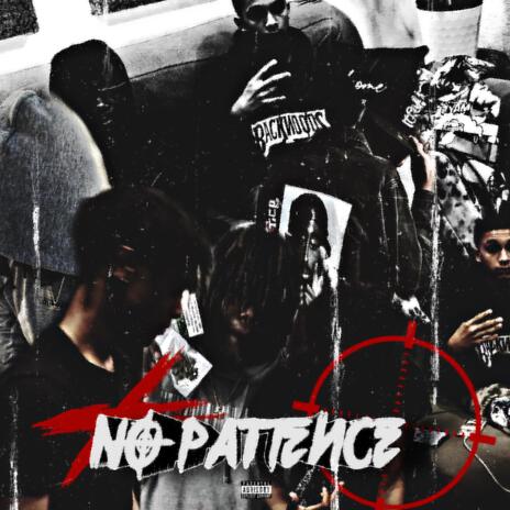 No Patience | Boomplay Music