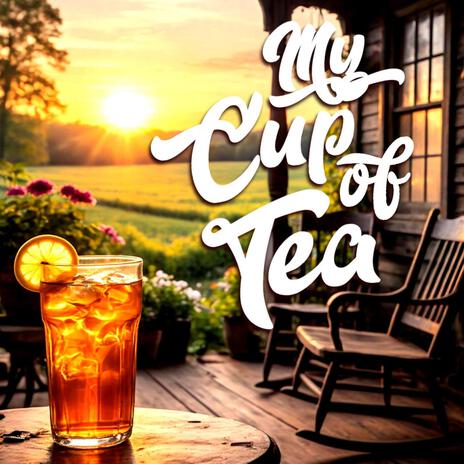 My Cup of Tea | Boomplay Music