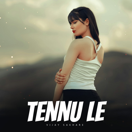 Tennu Le (Slowed + Reverb) | Boomplay Music