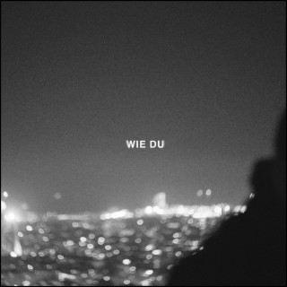 wie du (EP)