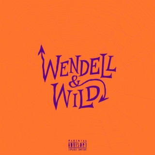 Wendell & Wild (Sped Up)