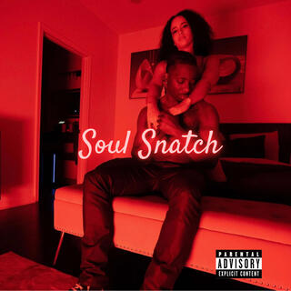 Soul Snatch (Fast) lyrics | Boomplay Music