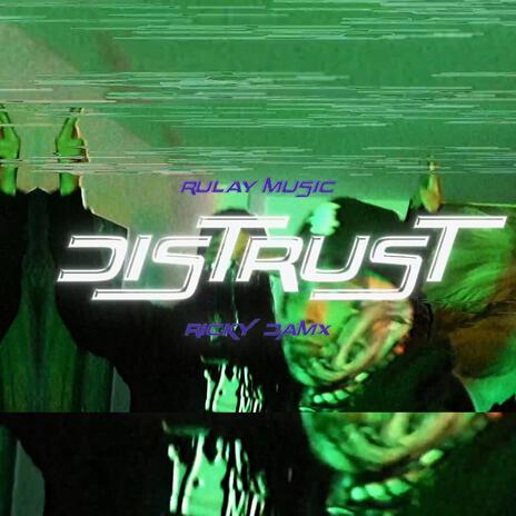 DISTRUST | Boomplay Music