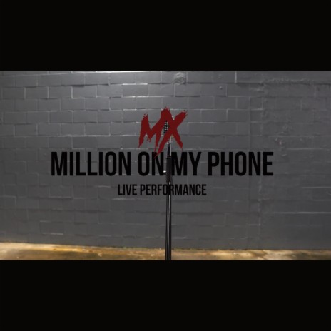 Million On My PhoneX | Boomplay Music