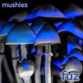 Mushies