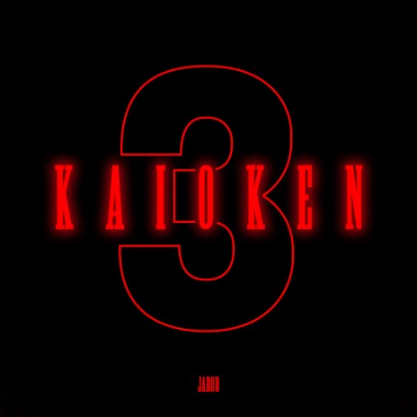 Kaioken 3 | Boomplay Music