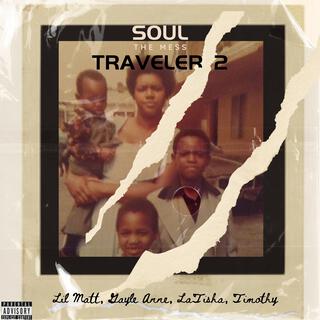 SOUL TRAVELER vol. 2... The Mess