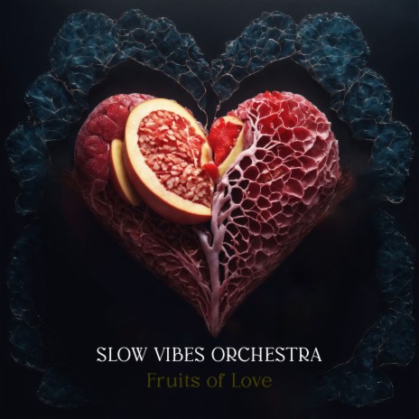 Fruits of Love | Boomplay Music