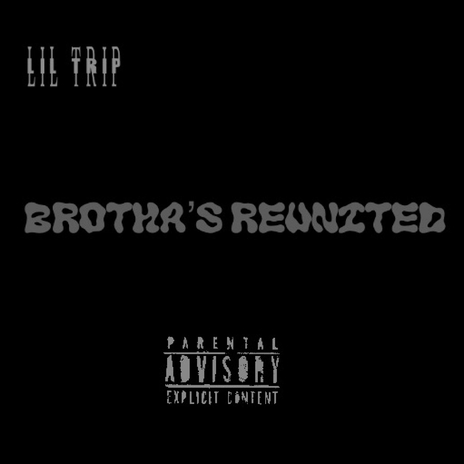 Brotha's Reunited | Boomplay Music