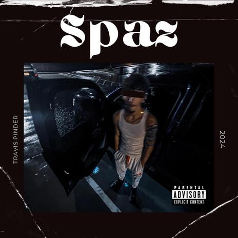 Spaz | Boomplay Music