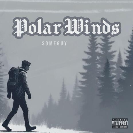 Polar Winds | Boomplay Music