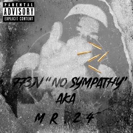 No Sympathy | Boomplay Music