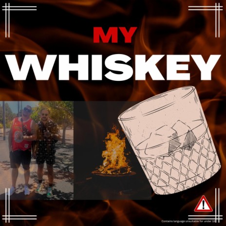 MY WHISKEY (Radio Edit) ft. Uncle Willy | Boomplay Music