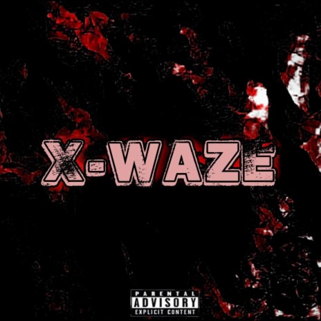 X-Waze | Boomplay Music