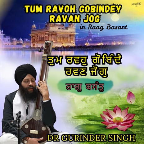 Tum Ravoh Gobindey Ravan Jog in Raag Basant | Boomplay Music