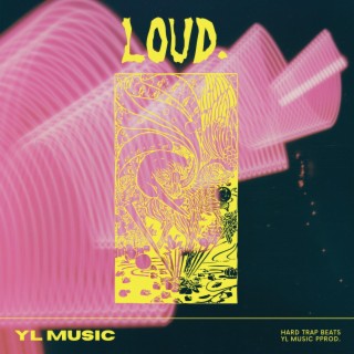 loud.