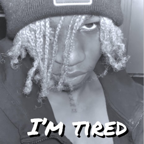 Im tired....