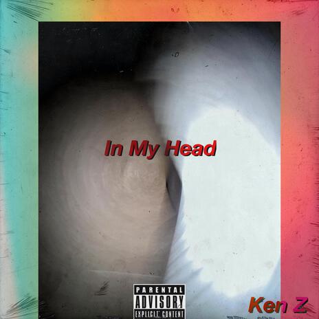 In My Head | Boomplay Music