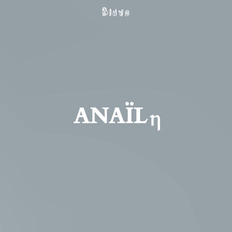 ANAÏL | Boomplay Music