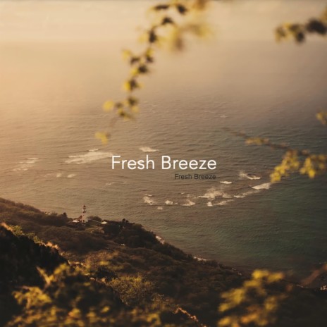 Fresh Breeze