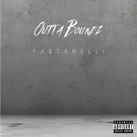 Outta Boundz ft. EZ | Boomplay Music