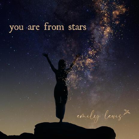 You Are From Stars | Boomplay Music