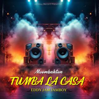 Tumba La Casa (Moombahton)